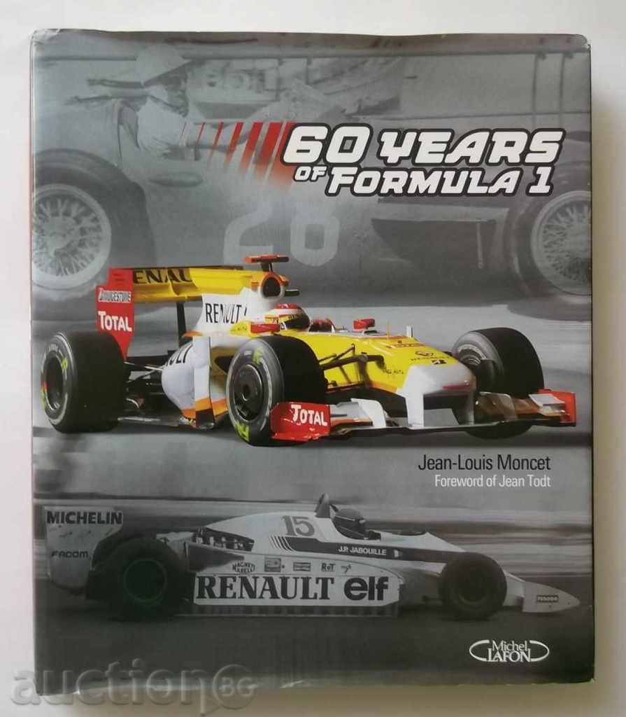 60 years of Formula 1 Jean-Louis Moncet 2009  Формула 1