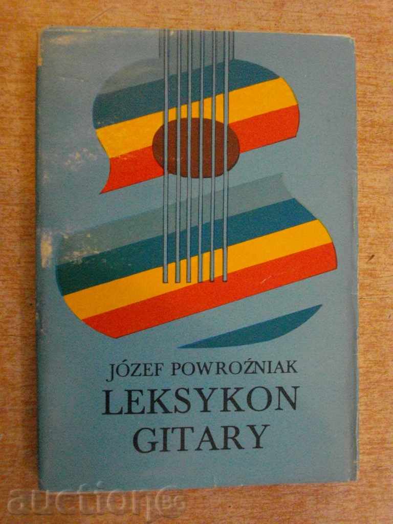 Книга "LEKSYKON GITARY - JOZEF POWROZNIAK" - 216 стр.