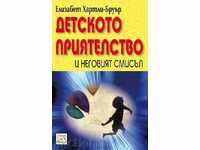 prietenie pentru copii și simțul său