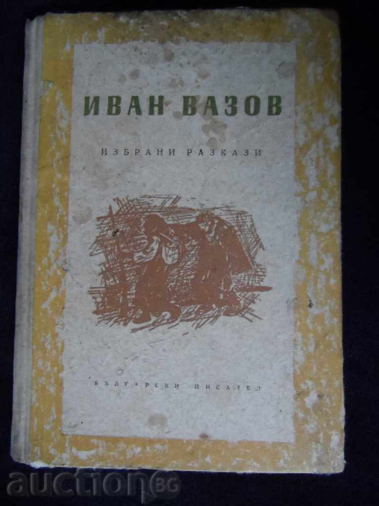 IVAN VAZOV - Selected Stories