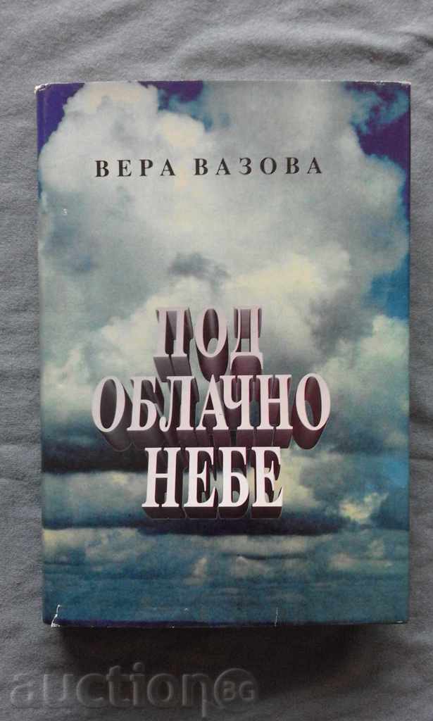 Vera Vazova - Pentru cer înnorat