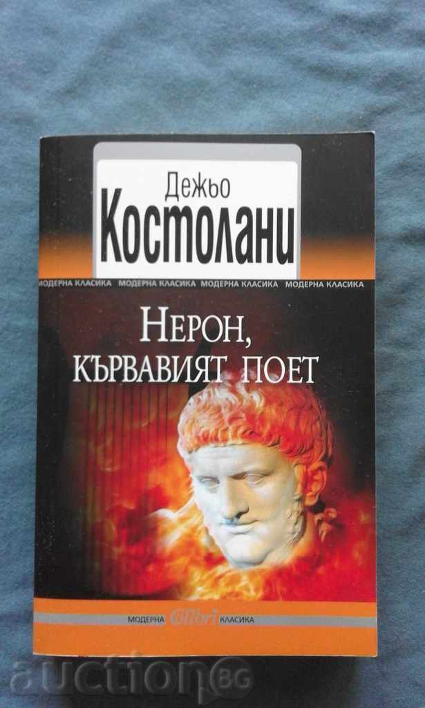Nero, poet sângeros - Dezhyo Kostolani