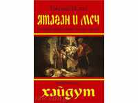Yagatan and sword. Book 3: Haidut
