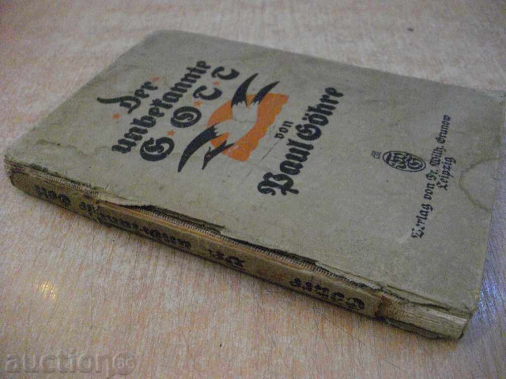 The book "Der unbekannte Gott - Paul Göhre" - 152 pp. - 7 The book "Der unbekannte Gott - Paul Göhre" - 152 pp. - 7