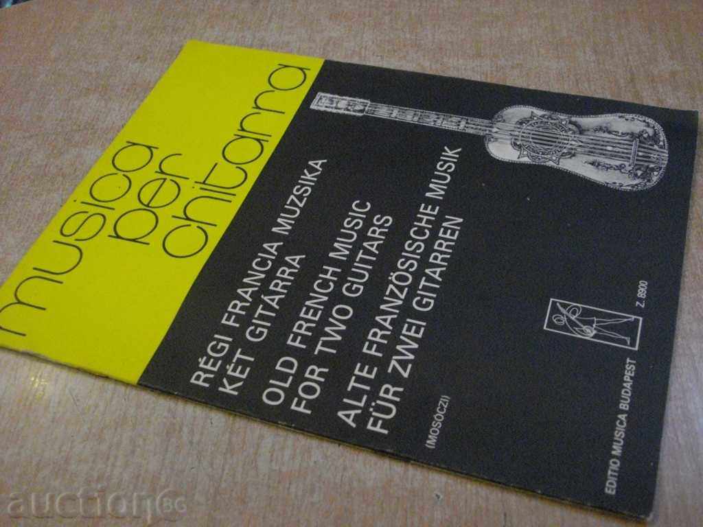 Book "RÉGI FRANCIA MUZSIKA KÉT GITÁRRA-MOSÓCZI Miklós" -28pp - 7 Book "RÉGI FRANCIA MUZSIKA KÉT GITÁRRA-MOSÓCZI Miklós" -28pp - 7