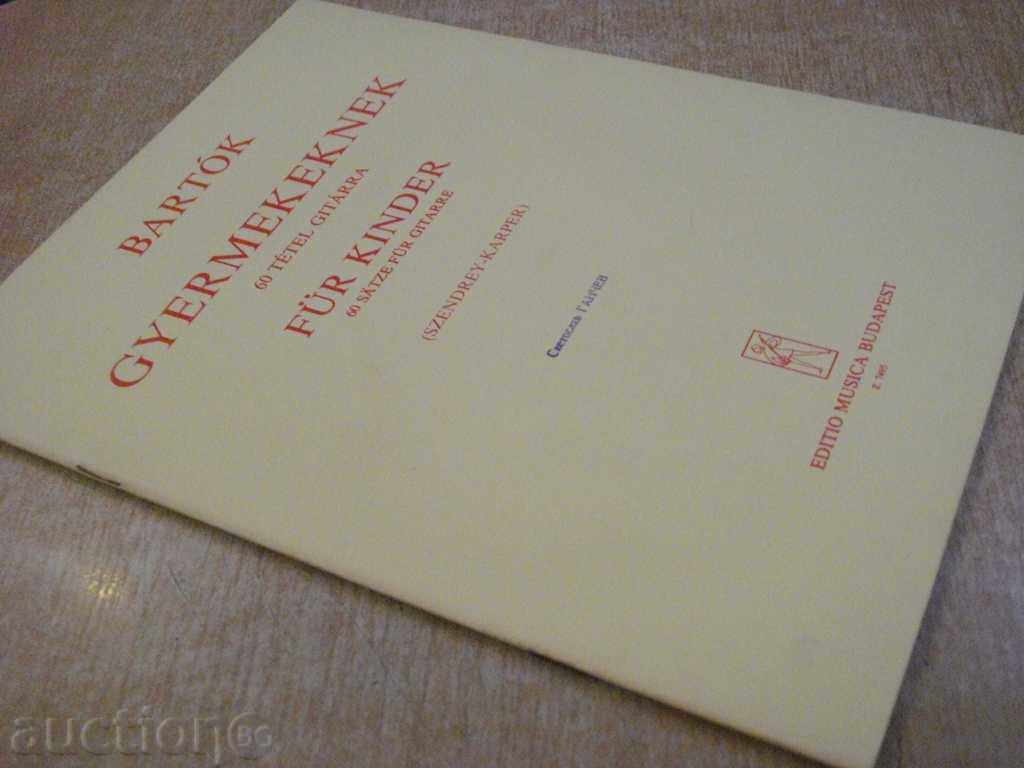 Book "GYERMEKEKNEK-60 TÉTEL-GITÁRRA ÁTÍRTA-BARTÓK" -48p. - 7 Book "GYERMEKEKNEK-60 TÉTEL-GITÁRRA ÁTÍRTA-BARTÓK" -48p. - 7