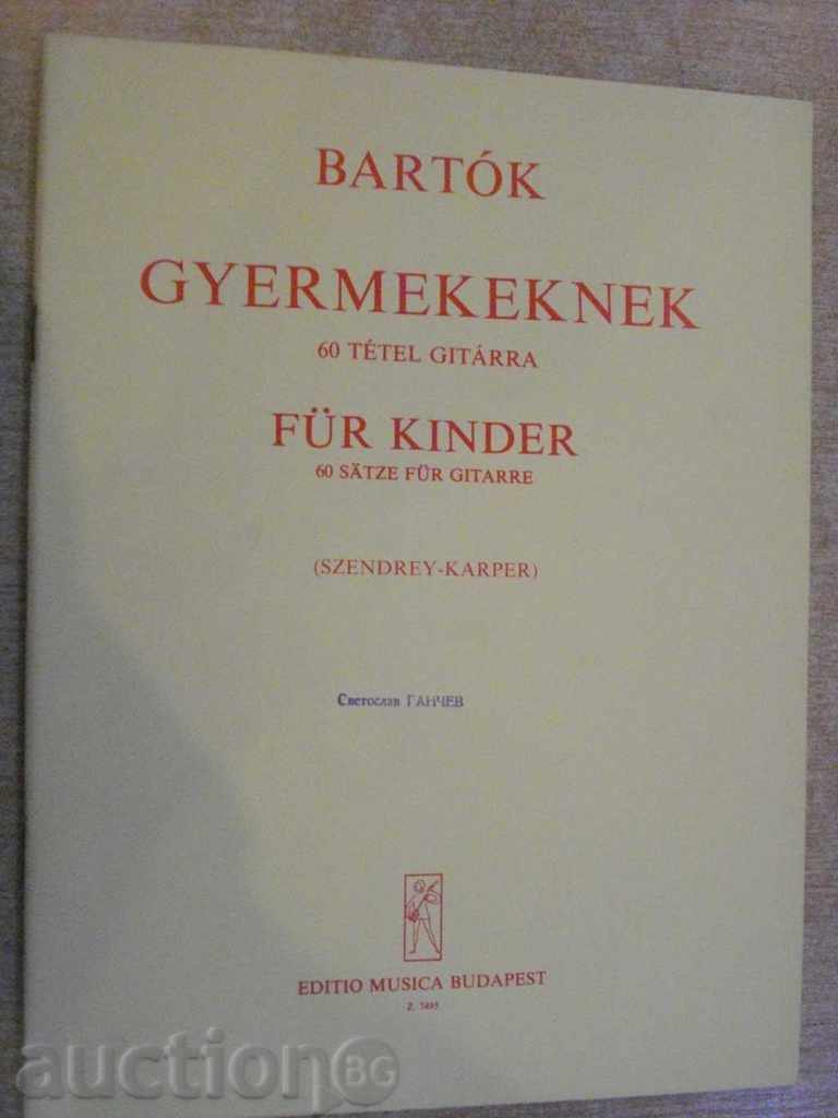 Book "GYERMEKEKNEK-60 TÉTEL-GITÁRRA ÁTÍRTA-BARTÓK" -48p.