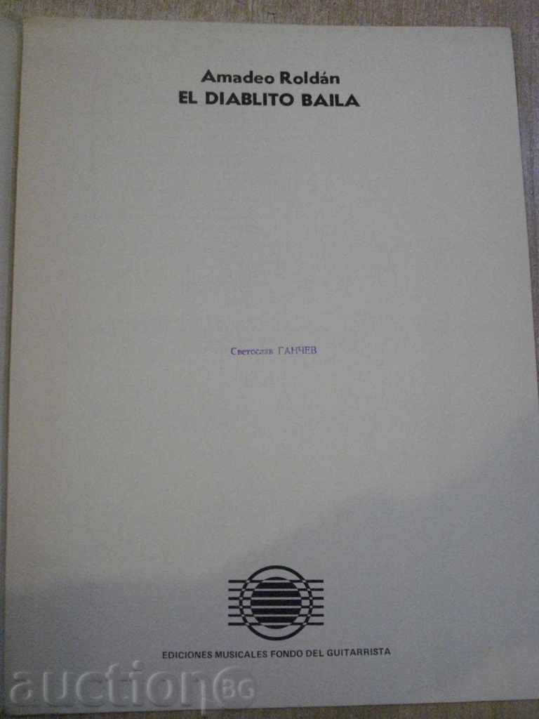 Book "EL DIABLITO BAILA - Amadeo Roldán" - 2 p. with price 5.00 BGN | € 2.56 Book "EL DIABLITO BAILA - Amadeo Roldán" - 2 p. with price 5.00 BGN | € 2.56