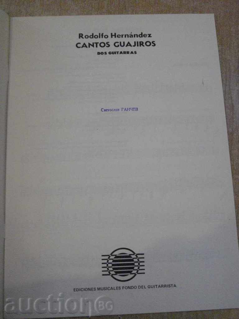 Book "CANTOS GUAJIROS - Rodolfo Hernández" - 9 p. with price 6.00 BGN | € 3.07 Book "CANTOS GUAJIROS - Rodolfo Hernández" - 9 p. with price 6.00 BGN | € 3.07