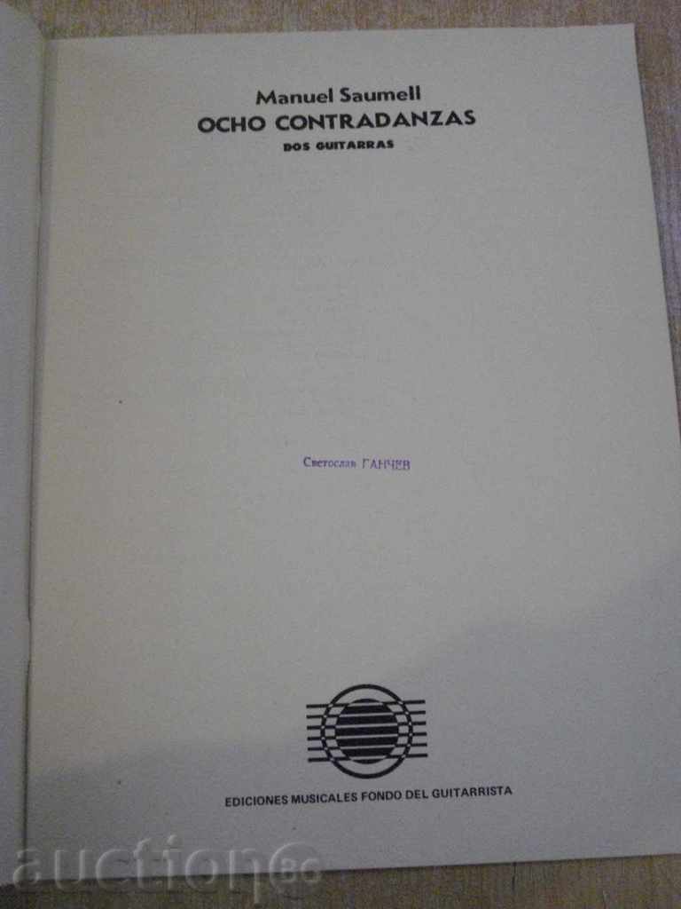 Book "OCHO CONTRADANZAS - Manuel Saumell" - 18 pages with price 8.00 BGN | € 4.09 Book "OCHO CONTRADANZAS - Manuel Saumell" - 18 pages with price 8.00 BGN | € 4.09