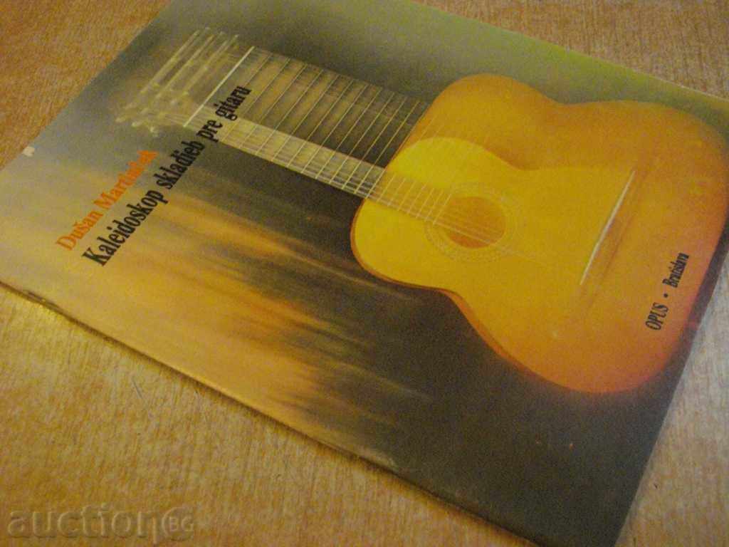 Book "KALEIDOSKOP SKLADIEB FOR GITARU-D.Martinček" -58 p. - 7 Book "KALEIDOSKOP SKLADIEB FOR GITARU-D.Martinček" -58 p. - 7