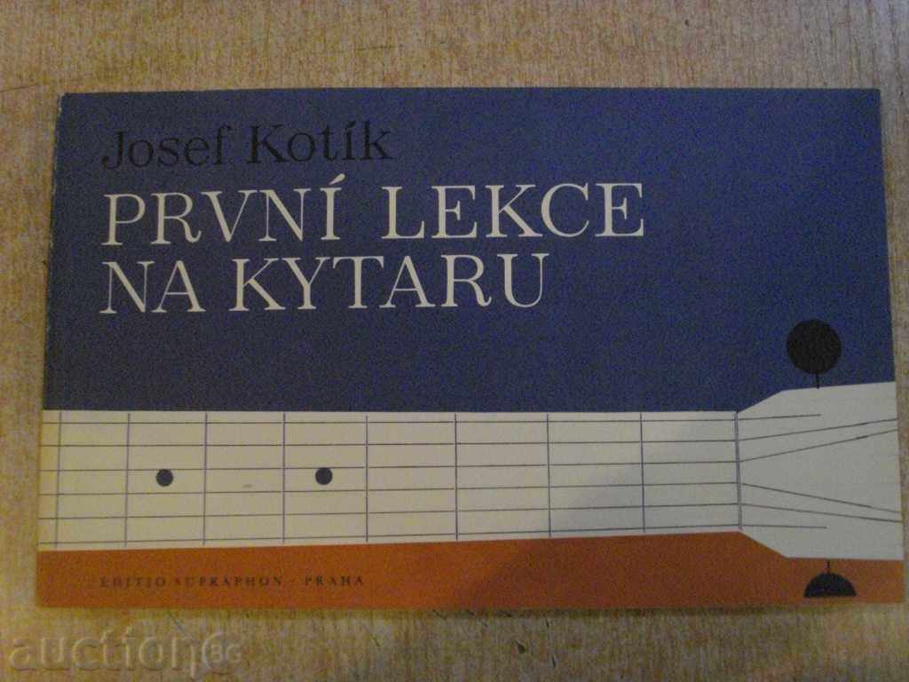 Книга "PRVNÍ LEKCE NA KYTARU - Josef Kotík" - 72 стр.