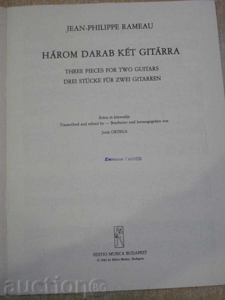 Book "HÁROM DARAB KÉT GITÁRRA-JEAN-PHILIPPE REMEAU" -8 p. with price 6.00 BGN | € 3.07 Book "HÁROM DARAB KÉT GITÁRRA-JEAN-PHILIPPE REMEAU" -8 p. with price 6.00 BGN | € 3.07