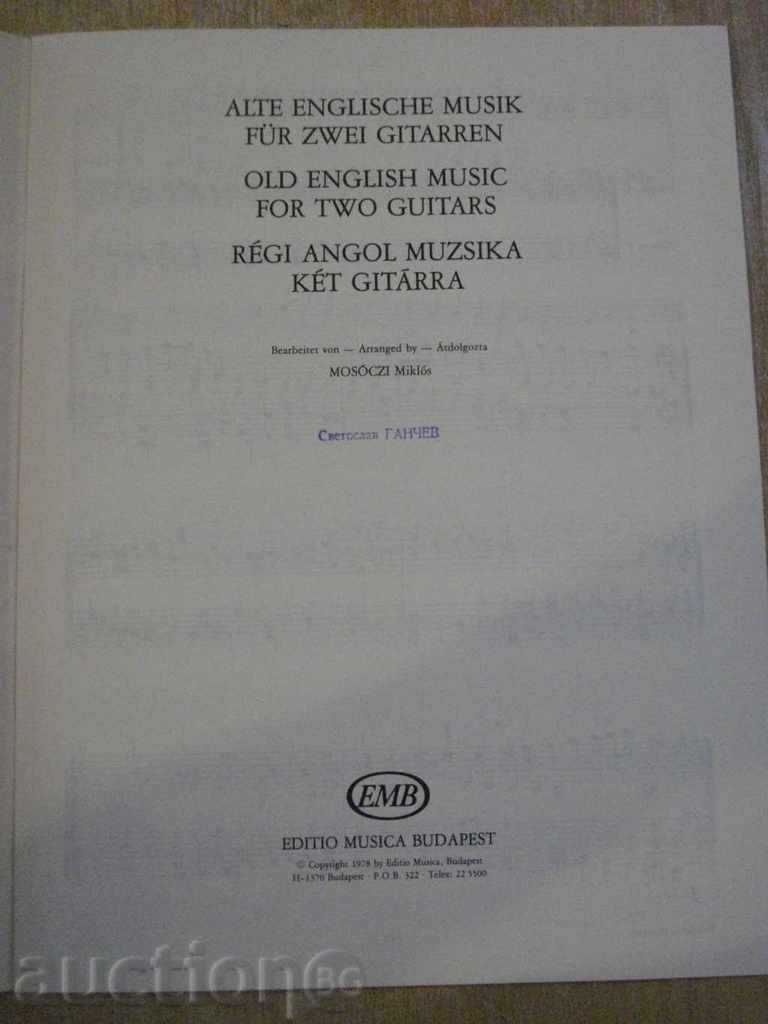 Book "RÉGI ANGOL MUZSIKA KÉT GITÁRRA-MOSÓCZI Miklós" -28p. with price 8.00 BGN | € 4.09 Book "RÉGI ANGOL MUZSIKA KÉT GITÁRRA-MOSÓCZI Miklós" -28p. with price 8.00 BGN | € 4.09