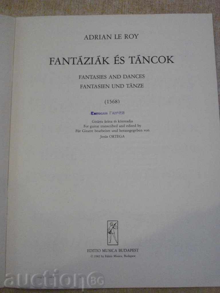 Book "FANTASIÁK ÉS TÁNCOK-GITÁRRA-ADRIAN LE ROY" - 16 p. with price 8.00 BGN | € 4.09