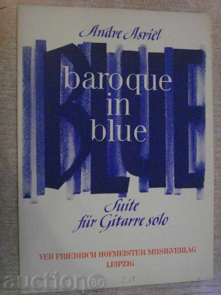 Carte "baroc în albastru-Suite für Gitarre solo-A.Asriel" -8str