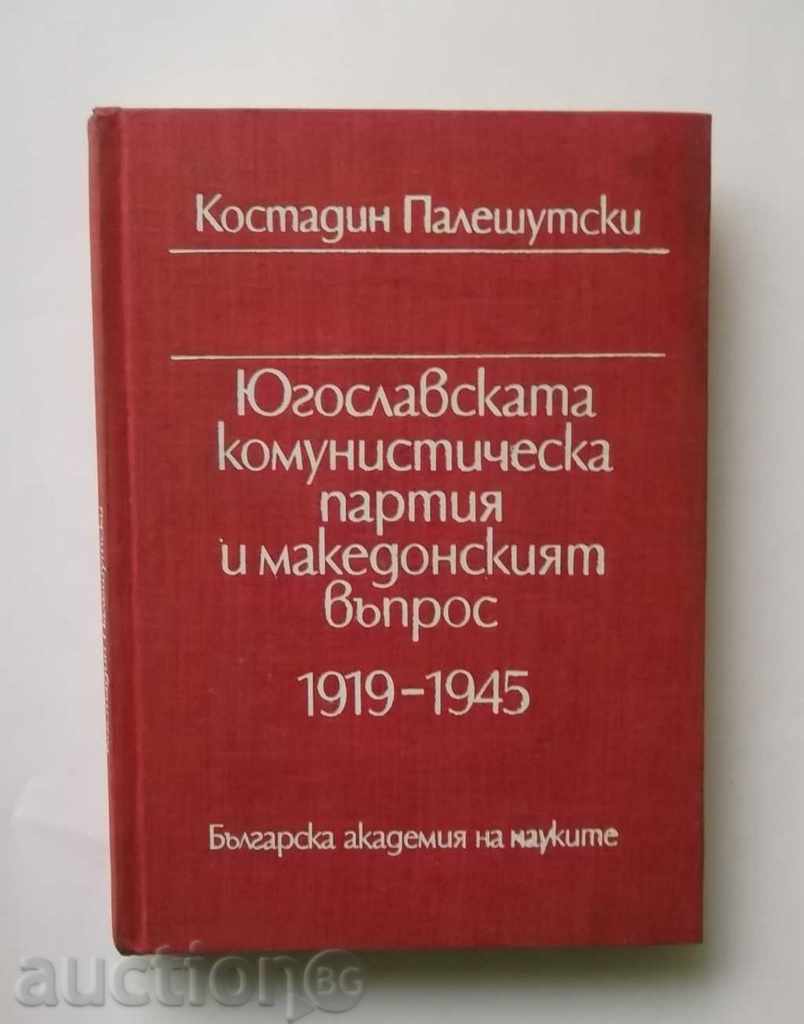The Yugoslav Communist Party and the Macedonian question