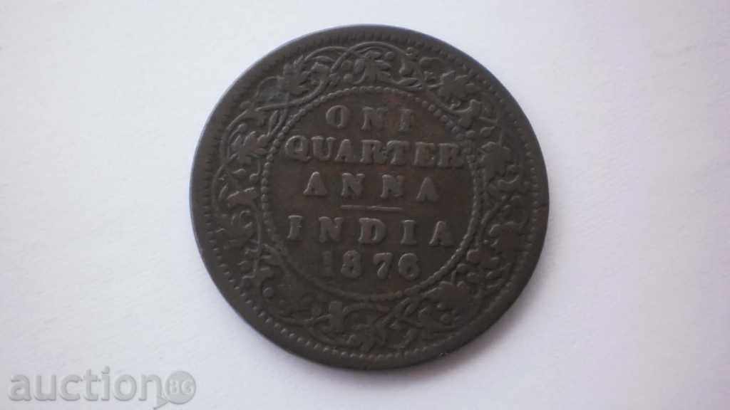 Индия ¼ Анна 1876 Рядка Монета