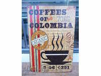 Метална табела кафе на зърна от Колумбия специално чувал чаш