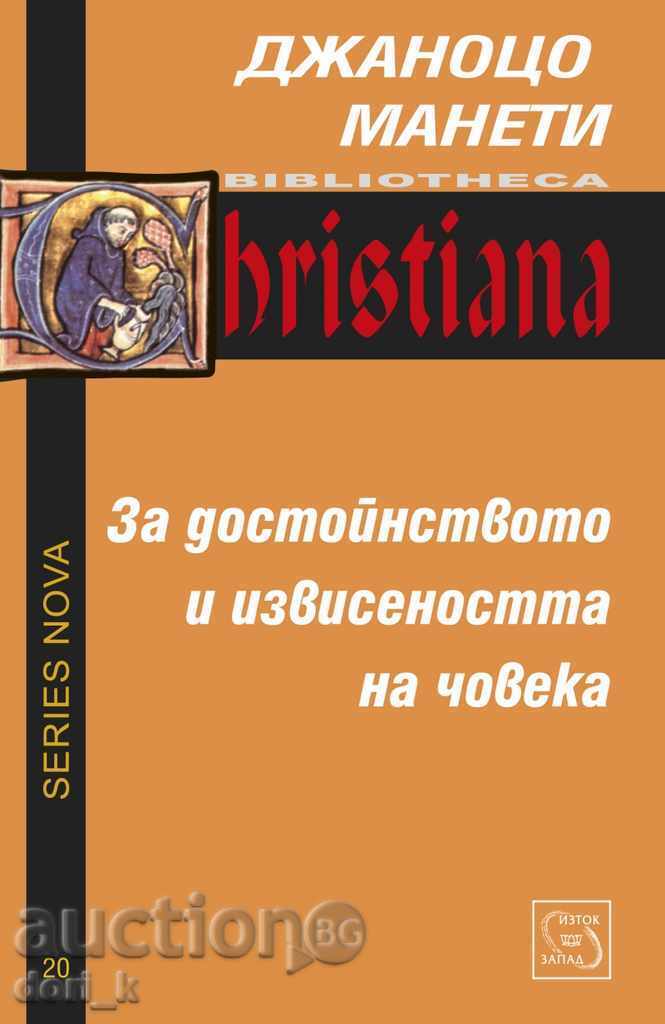 About the dignity and the elevation of man