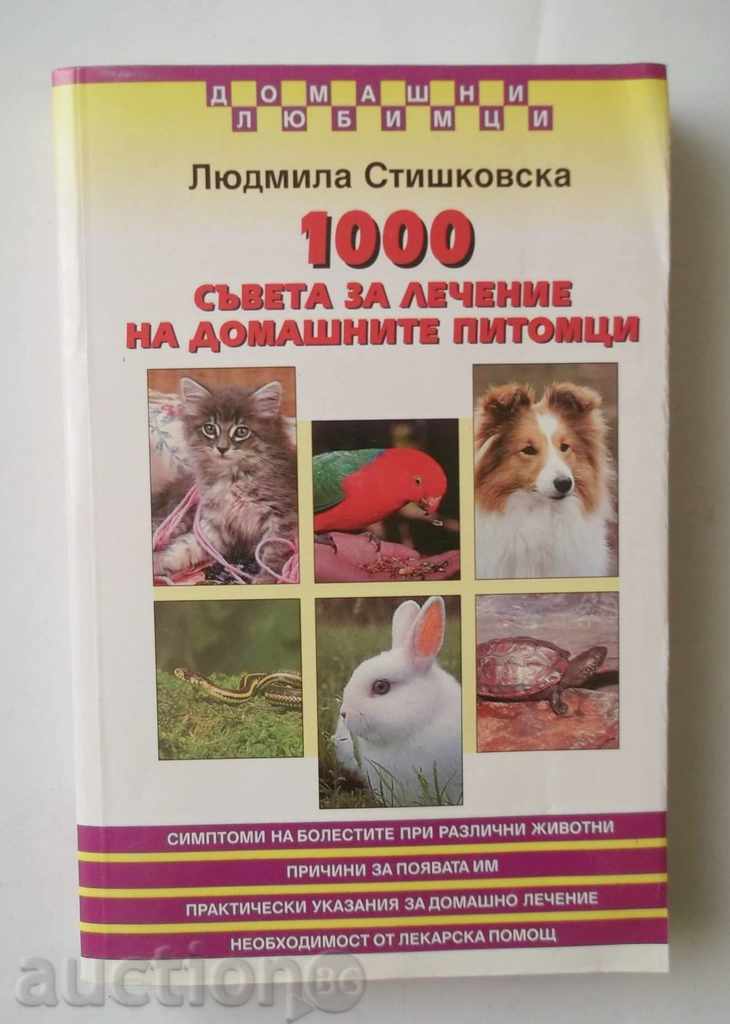 1000 съвета за лечение на домашните питомци - Л. Стишковска