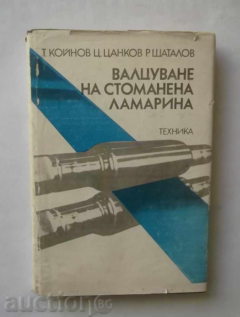 Валцуване на стоманена ламарина - Тончо Койнов и др. 1970 г.