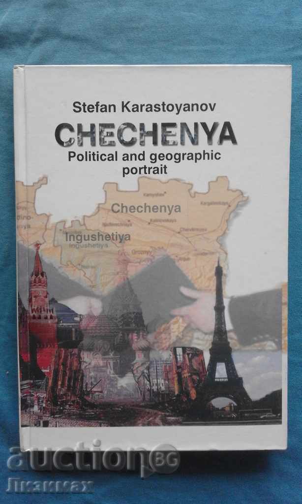 Cecenia. Politic și geografic portret - Stefan Karast