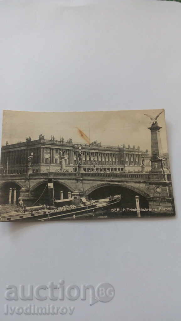 Postcard Berlin Friedrichsbrucke Borse 1909