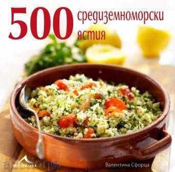 500 mâncăruri mediteraneene