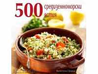 500 Mediterranean dishes