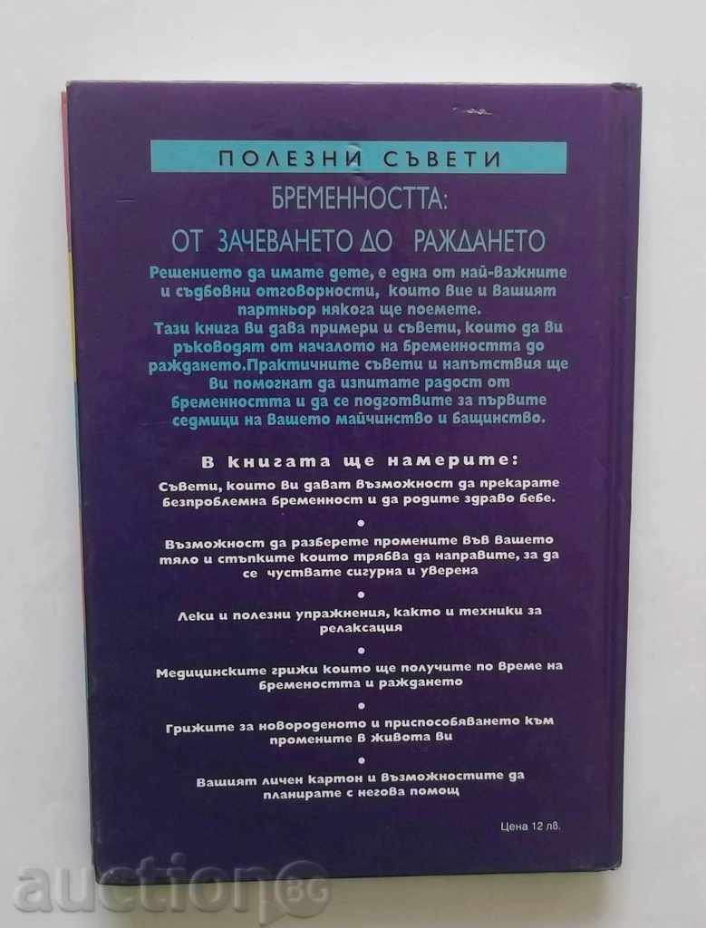 Pregnancy from conception to birth - June Thompson 2000 with price 6.00 BGN | € 3.07 Pregnancy from conception to birth - June Thompson 2000 with price 6.00 BGN | € 3.07