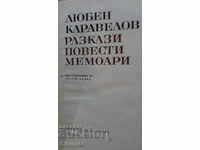 Karavelov - povestiri, Nuvele, memorialistică