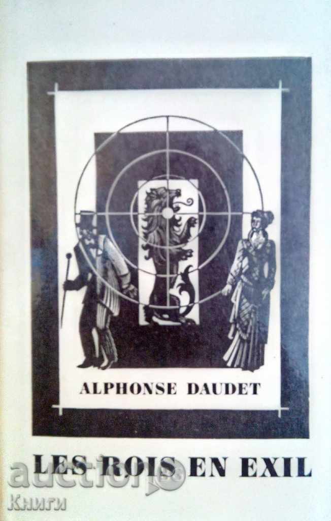 Les Rois en Exil - Alphonse Daudet