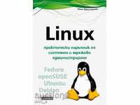 Linux - un ghid practic pe sy. si pt administrare st