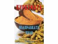 Kurkumata - podpravkata chudo