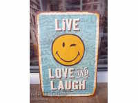 placă de metal inscripția emoticon Viața este iubire și râs emoticonuri