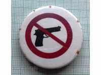 1522 Badge - Forbidden for weapons