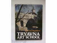 Tryavna art school - Atanas Bozhkov 1983 Atanas Bozhkov