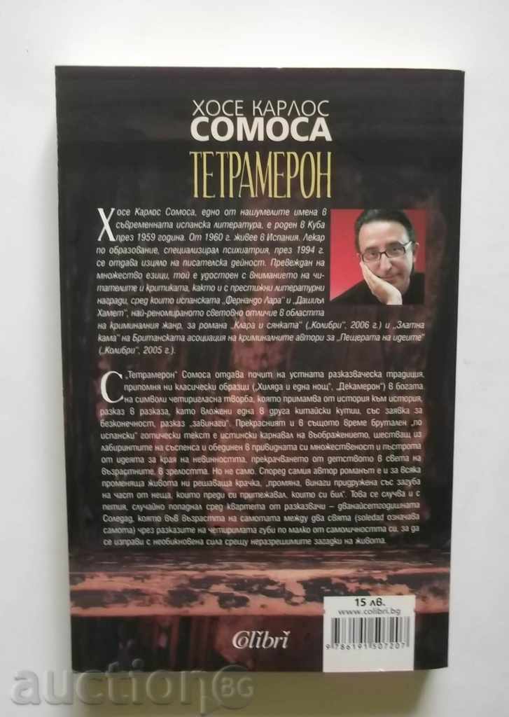 Tetrameron The Stories of Soledad - Jose Carlos Somosa 2015 with price 10.00 BGN | € 5.11 Tetrameron The Stories of Soledad - Jose Carlos Somosa 2015 with price 10.00 BGN | € 5.11