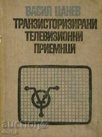 Транзисторирани телевизионни приемници Транзисторирани телевизионни приемници