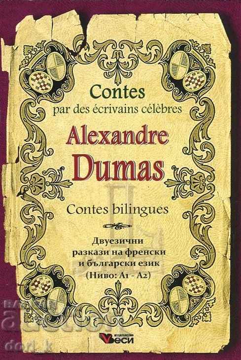 Contes par des ecrivains CELEBRES: Alexandre Dumas