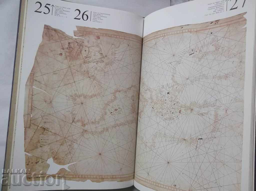 Delivery of Bulgaria in Medieval Marine Cartography XIV-XVII Century Delivery of Bulgaria in Medieval Marine Cartography XIV-XVII Century