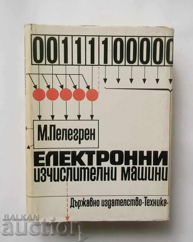 Електронни изчислителни машини - М. Пелегрен 1970 г.