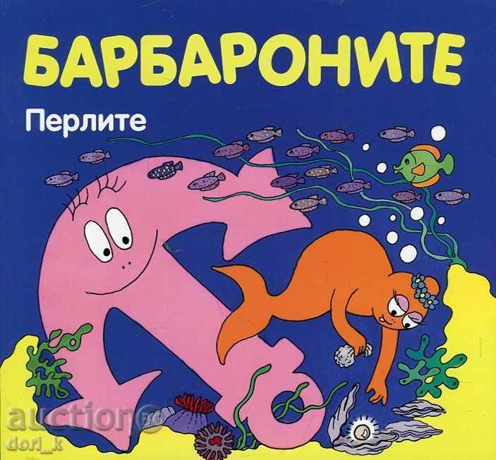 Barbarians: Pearls Barbarians: Pearls