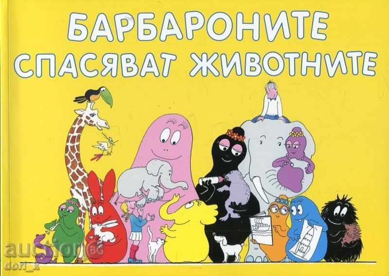 Barbarons salva animalele