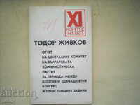 TODOR ZHIVKOV - 11th Congress of the BCP, Report of the Central Committee