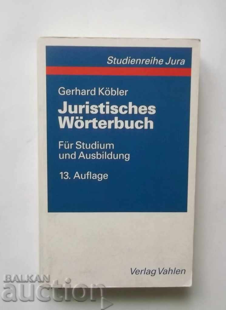 Juristisches Wörterbuch - G. Köbler 2005 Legal Dictionary