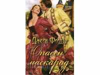 Mascaradă periculoasă