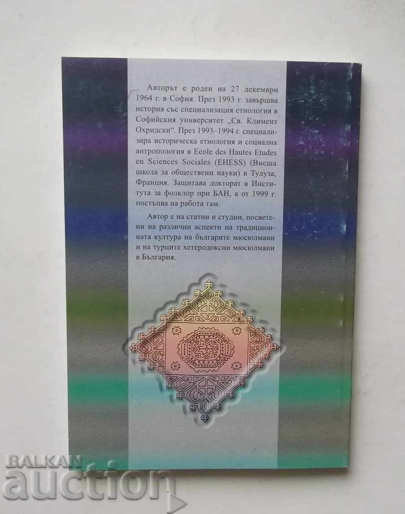 Auction Folklore Profiles of Muslim Saints in Bulgaria 2005 Auction Folklore Profiles of Muslim Saints in Bulgaria 2005