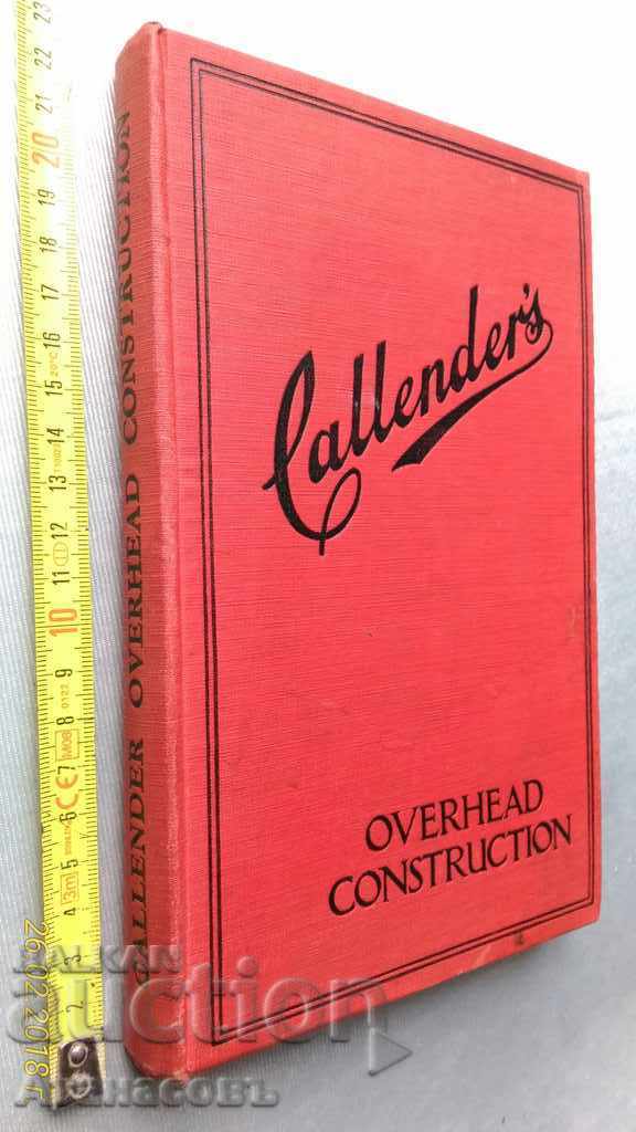 Callender's Overhead construction
